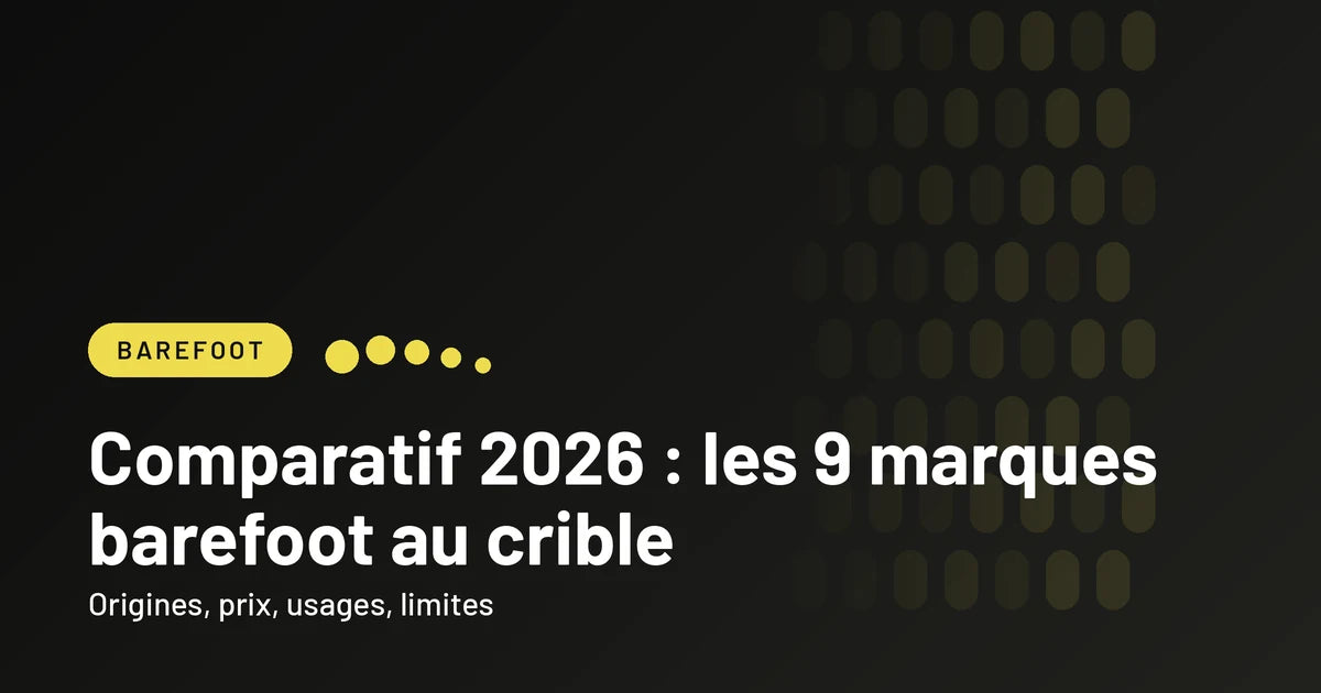 Comparatif 2026 des neuf principales marques de chaussures barefoot