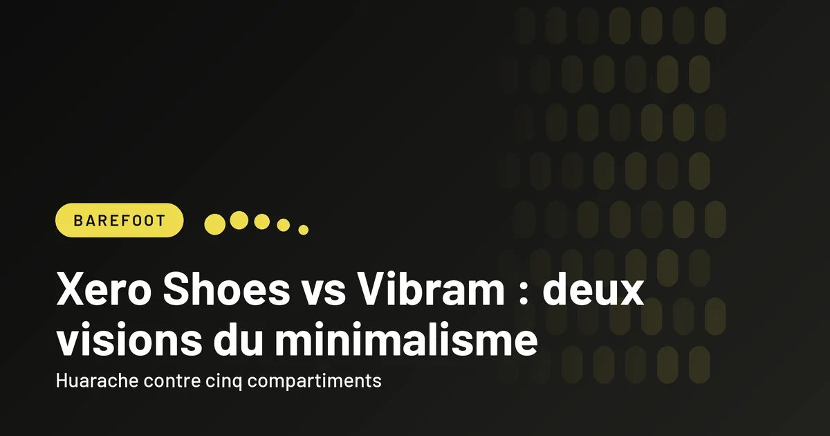 Visuel d'en-tête noir et jaune titré Xero Shoes vs Vibram : deux visions du minimalisme